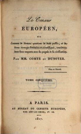 Le censeur européen, ou examen de diverses questions de droit public, et de divers ouvrages littéraires et scientifiques, considérés dans leurs rapports avec les progrès de la civilisation. 5