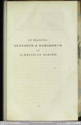 De Praecipuis Graecorum & Romanorum In Diaeteticam Meritis