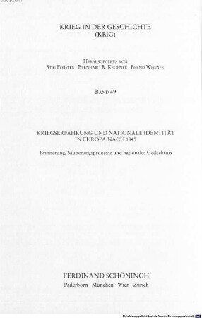 Kriegserfahrung und nationale Identität in Europa nach 1945 : Erinnerung, Säuberungsprozesse und nationales Gedächtnis
