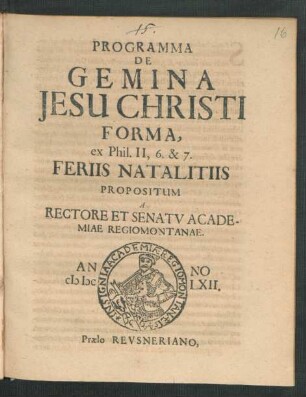 Programma De Gemina Jesu Christi Forma : ex Phil. II, 6. & 7. Feriis Natalitiis Propositum