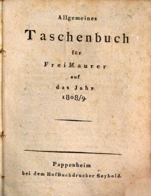 Allgemeines Taschenbuch für Freimaurer. 1808/09