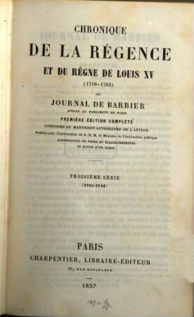 Chronique de la régence et du règne de Louis XV (1718-1765) ou journal de Barbier. Série 3, 1735-1744