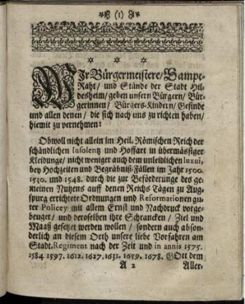 Wir Bürgermeistere / Sampt-Raht / und Stände der Stadt Hildesheim / geben unsern Bürgern / Bürgerinnen / Bürgers-Kindern ... hiemit zu vernehmen...