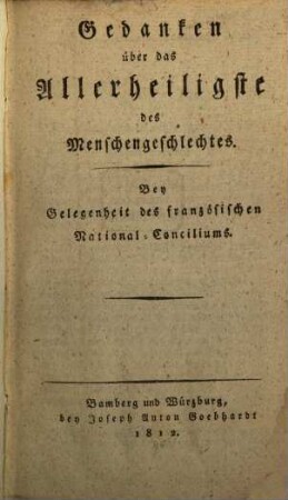 Gedanken über das Allerheiligste des Menschengeschlechts