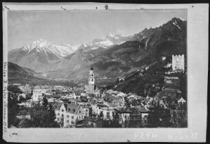 Meran. Blick auf Meran und die Alpen