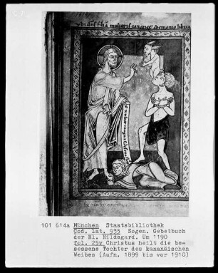 Sogenanntes Gebetbuch der heiligen Hildegard — Christus heilt die besessene Tochter des kanaanitischen Weibes, Folio 25verso