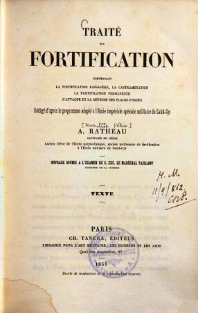 Traité de fortification : comprenant la fortification passagère, la castramétation ..., [1].. Texte