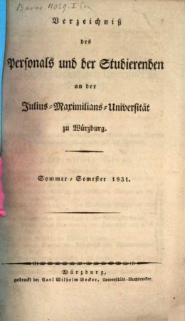 Verzeichniß des Personals und der Studirenden an der Julius-Maximilians-Universität zu Würzburg. 1831, 1831. SS.