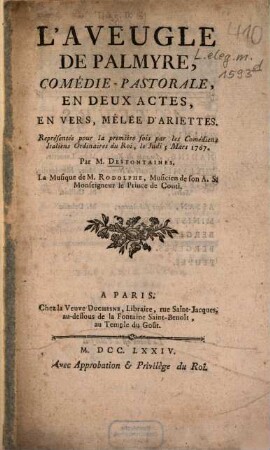 L' Aveugle De Palmyre : Comédie-Pastorale, En Deux Actes, En Vers, Mélée D'Ariettes