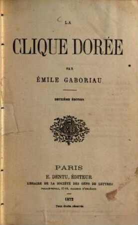 La clique dorée par Émile Gaboriau