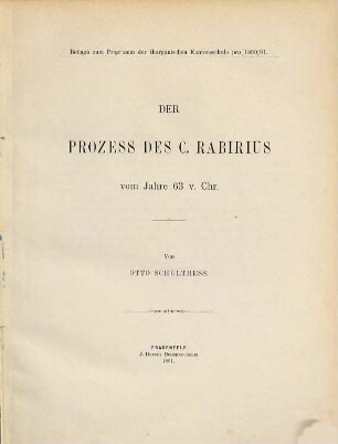 Der Prozess des C. Rabirius vom Jahre 63 v. Chr. Von Otto Schulthess