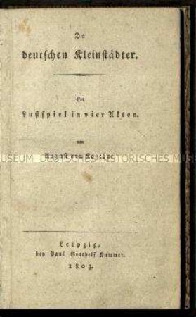 Lustspiel über die kleinbürgerliche Welt