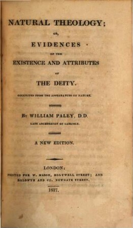 Natural theology : or, evidences of the existence and attributes of the Deity