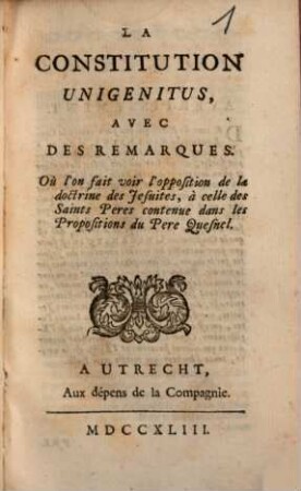 La Constitution Unigenitus : avec des Rémarques