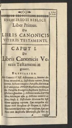 Enchiridii Biblici Liber Primus. De Libris Canonicis Veteris Testamenti.