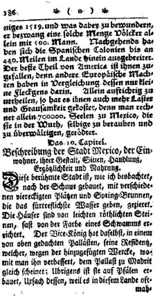 10. Beschreibung der Stadt Mexico/ der Einwohner Gestalt/ Sitten/ Handlung/ Ergötzlichkeit und Nahrung