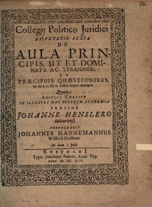 Collegium politico-iuridicum, Disc. VI.. De aula principis