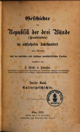 Geschichte der Republik der drei Bünde (Graubünden) im achtzehnten Jahrhundert. 2, Culturgeschichte