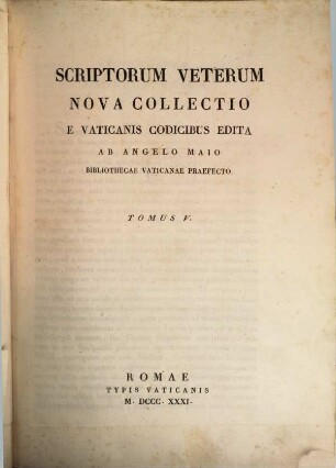 Scriptorum veterum nova collectio. 5