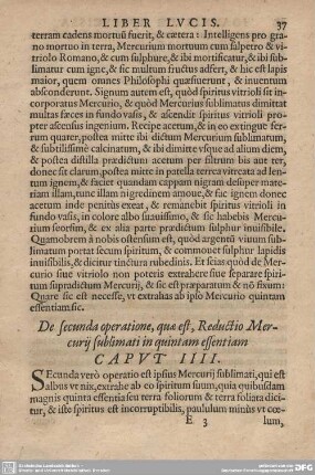 De secunda operatione, quae est, Reductio Mercurij sublimati in quintam essentiam CAPUT IIII.