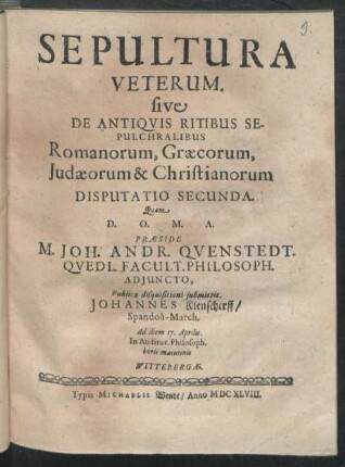 2: Sepultura Veterum. sive De Antiquis Ritibus Sepulchralibus Romanorum, Graecorum, Judaeorum & Christianorum Disputatio ...