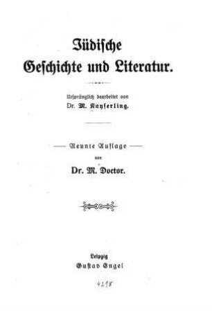 Jüdische Geschichte und Literatur / ursprüngl. bearb. von M. Kayserling