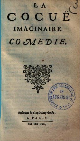 La cocuë imaginaire : Comédie