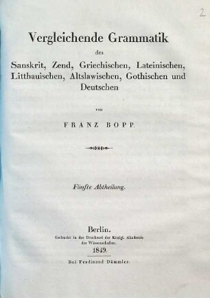 Vergleichende Grammatik des Sanskrit, Zend, Griechischen, Lateinischen, Litthauischen, Gothischen und Deutschen, Fünfte Abtheilung