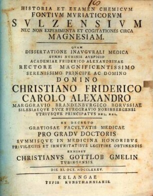 Historia et examen med. fontium muriaticorum Sulzensium, necnon experimenta et cogitationes circa magnesiam