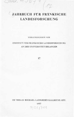 Jahrbuch für fränkische Landesforschung. 17. 1957