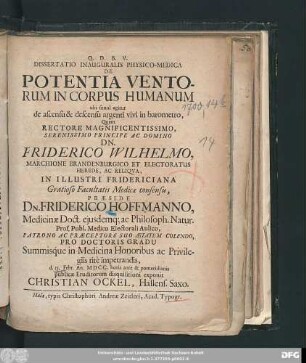 Dissertatio Inauguralis Physico-Medica De Potentia Ventorum In Corpus Humanum ubi simul agitur de ascensu & descensu argenti vivi in barometro