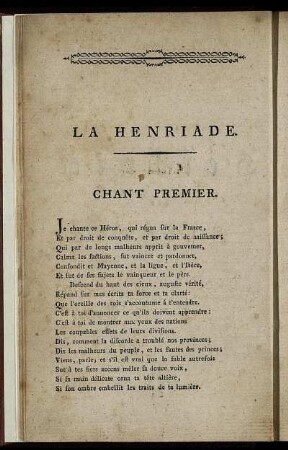 La Henriade. Chant Premier. / Heinrich der Vierte. Erster Gesang.