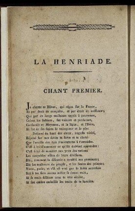 La Henriade. Chant Premier. / Heinrich der Vierte. Erster Gesang.