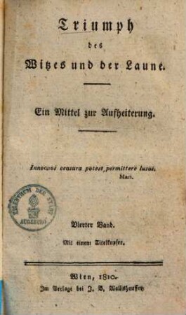 Triumph des Witzes & der Laune : Ein Mittel zur Aufheiterung, 4
