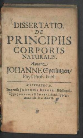 Dissertatio. De Principiis Corporis Naturalis