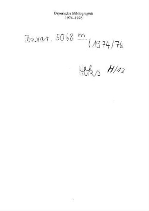 Bayerische Bibliographie. 1974/76. - 1981