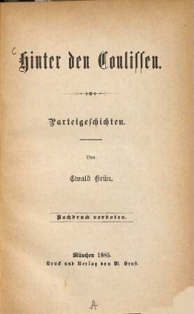 Hinter den Coulissen : Parteigeschichten