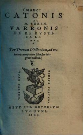 Marci Catonis M. Teren. Varronis de re rustica libri