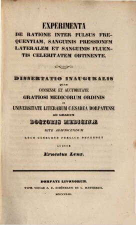 Experimenta de ratione inter pulsus frequentiam, sanguinis pressionem lateralem et sanguinis fluentis celeritatem obtinente : Diss. inaug.