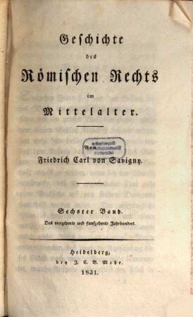 Geschichte des Römischen Rechts im Mittelalter, 6. Das vierzehente und funfzehente Jahrhundert