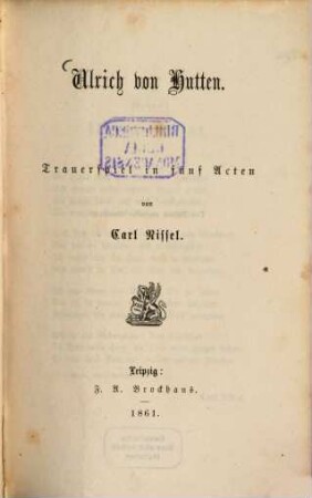 Ulrich von Hutten : Trauerspiel in fünf Acten