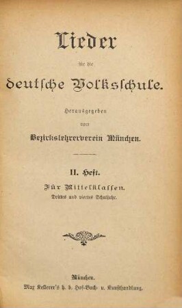 Lieder für die deutsche Volksschule, 2. Für Mittelklassen