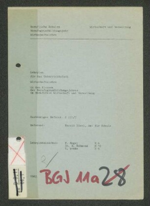 Lehrplan für das Unterrichtsfach Wirtschaftslehre in den Klassen des Berufsgrundbildungsjahres im Berufsfeld Wirtschaft und Verwaltung