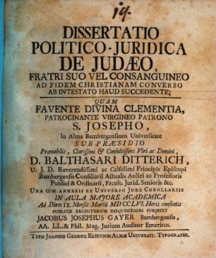 Diss. pol. iur. de Iudaeo, fratri suo vel consanguineo ad fidem Christianam converso ab intestato haud succedente