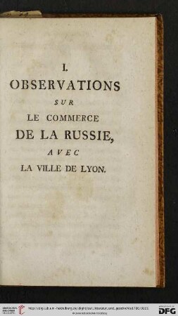 I. Observations sur le commerce de la russie avec la ville de Lyon