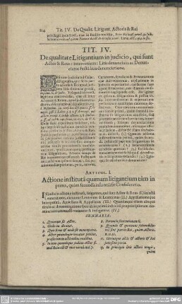 Tit. IV. De qualitate Litigantium in iudicio, qui sunt Actor & Reus: interveniens: Litis denuncians ac Denunciatus facta litis denunciatione