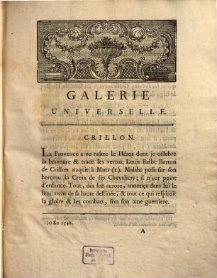 Galerie universelle des hommes qui se sont illustrés dans l'empire des lettres depuis le siècle de Léon X. jusqu'a nos jours, des grands ministres, et hommes d'état les plus distingués, 6. (1787). - Getr. Zählung : Ill.