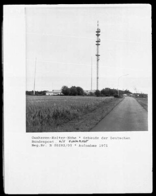 Funkmast und Gebäude der Deutschen Bundespost