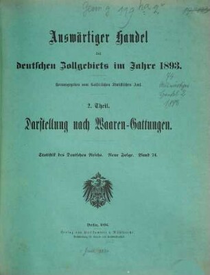 Auswärtiger Handel des deutschen Zollgebiets, 74 = 1893 (1894