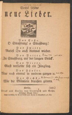 Sechs schöne neue Lieder : Das Erste. O Straßburg! o Straßburg!